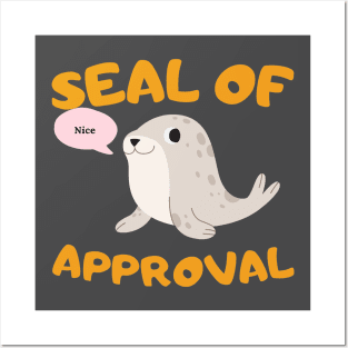 Seal of approval Posters and Art